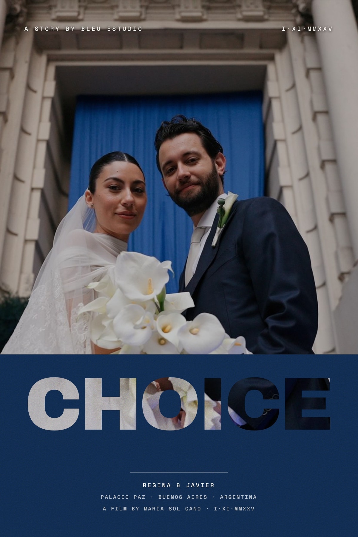 Choice — one sheet for Regina & Javier's wedding film at Palacio Paz
